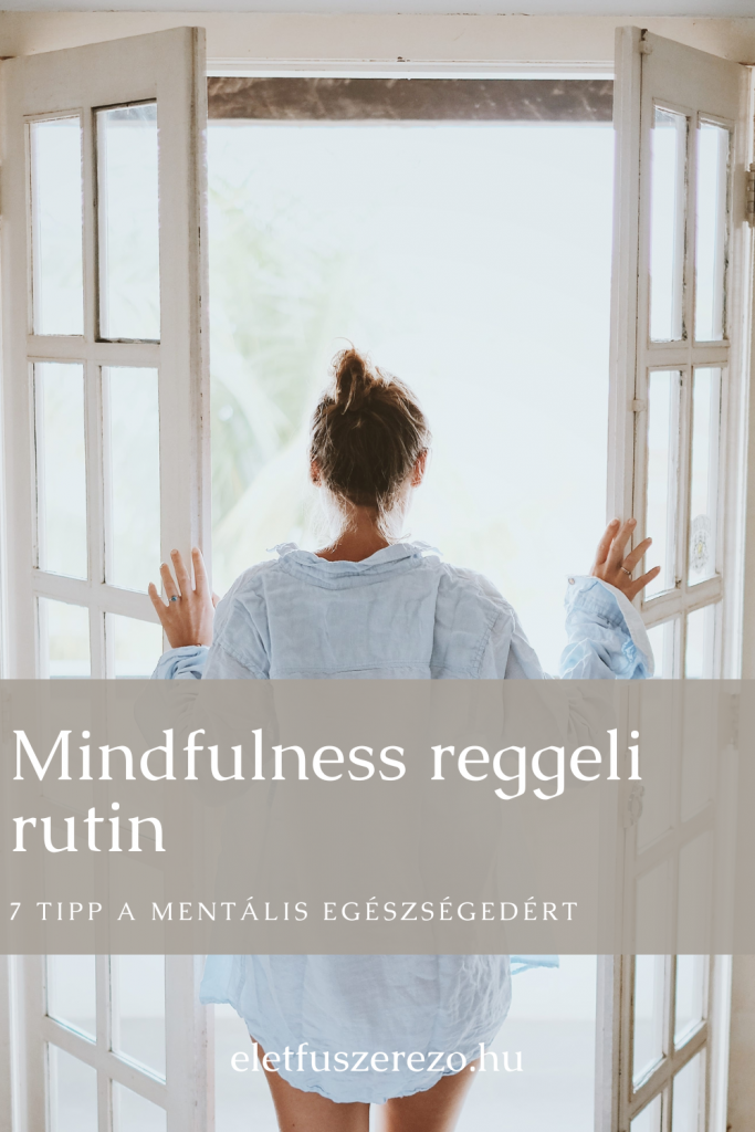 mindfulness reggeli rutin